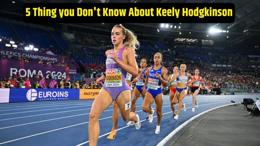 5 Thing you Don't Know About Keely Hodgkinson