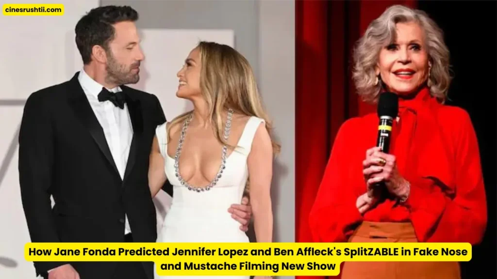How Jane Fonda Predicted Jennifer Lopez and Ben Affleck's Split 1 How Jane Fonda Predicted Jennifer Lopez and Ben Affleck's Split