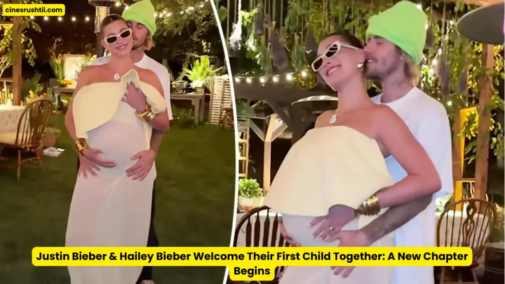 Justin Bieber & Hailey Bieber Welcome Their First Child Together: A New Chapter Begins