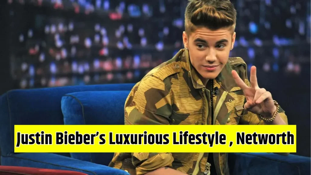 Justin Bieber’s Luxurious Lifestyle: Net Worth, Salary, Car Collection, and Mansions+
