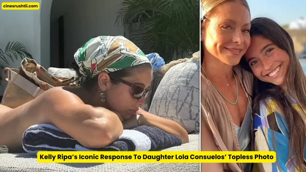 Kelly Ripa’s Iconic Response To Daughter Lola Consuelos’ Topless Photo