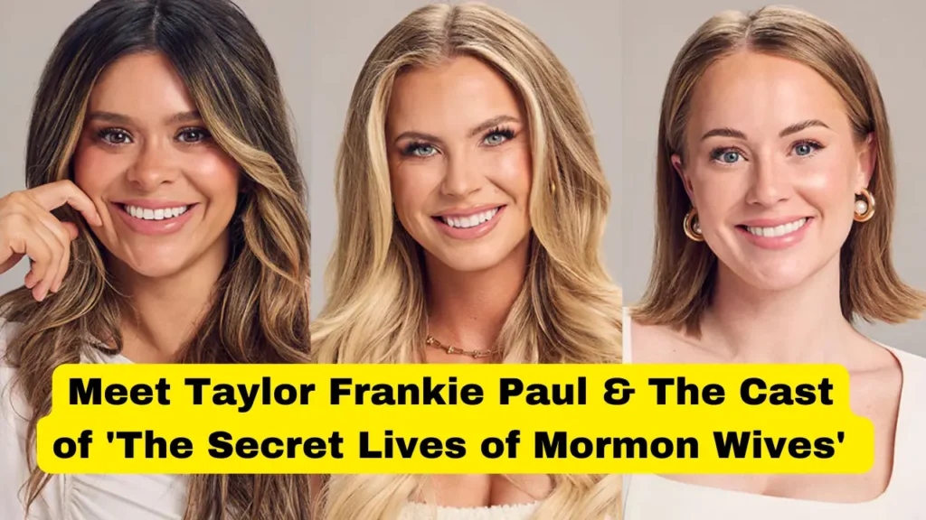 Meet Taylor Frankie Paul & The Cast of 'The Secret Lives of Mormon Wives' | #MOMTOK Stars Revealed 1 Meet Taylor Frankie Paul