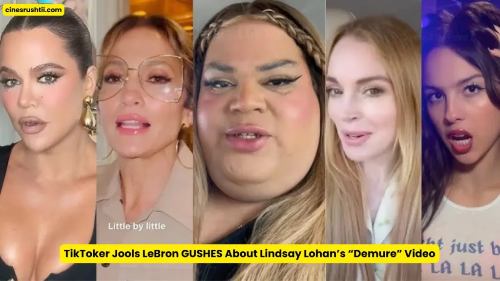 TikToker Jools LeBron GUSHES About Lindsay Lohan’s “Demure” Video