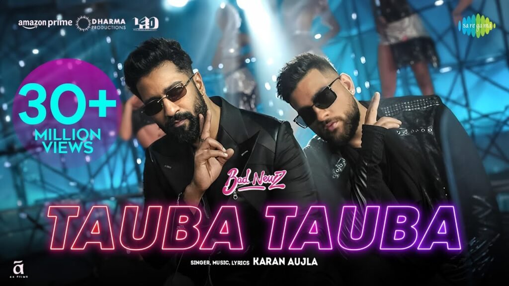 तौबा तौबा Tauba Tauba Lyrics in Hindi – Karan Aujla (Bad Newz) 2 Tauba Tauba Lyrics in Hindi