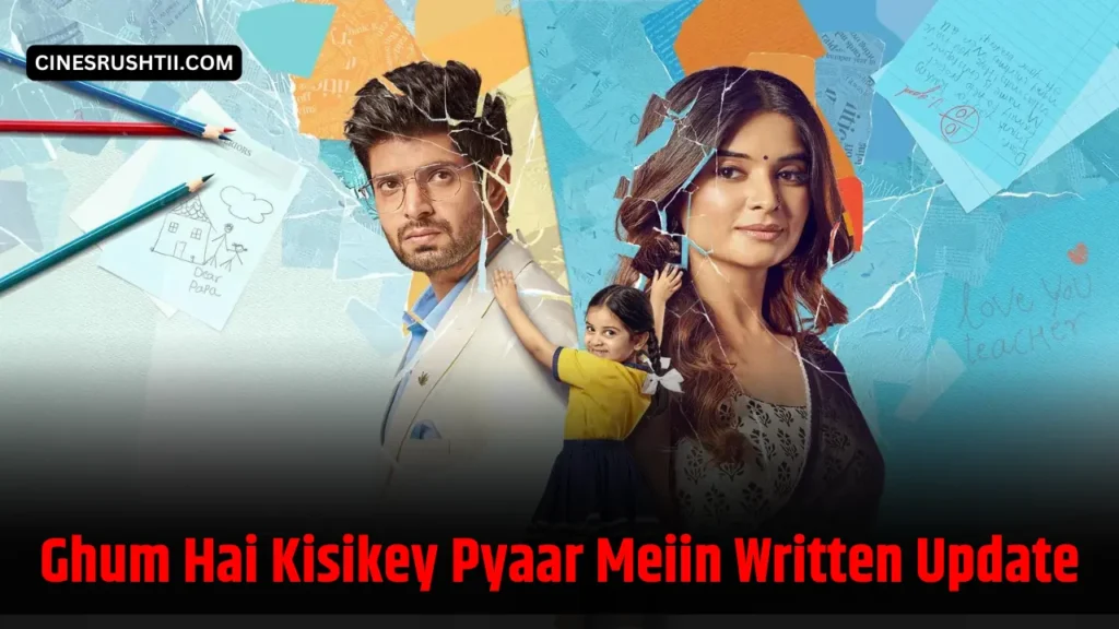 Ghum Hai Kisikey Pyaar Meiin 27th August 2024 Written Update 2 Ghum Hai Kisikey Pyaar Meiin 27th August 2024 Written Update