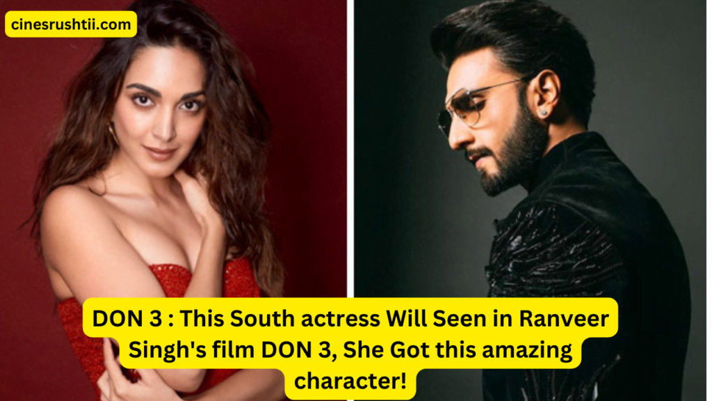 South Actress Shobhita Dhulipala Joins Ranveer Singh in "Don 3" with a Stunning New Role 2 DON 3 : This South actress Will Seen in Ranveer Singh's film DON 3, She Got this amazing character!