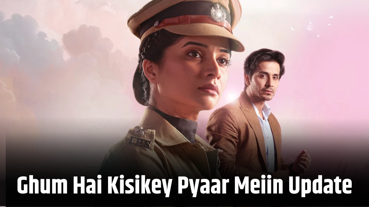 Ghum Hai Kisikey Pyaar Meiin 20th May 2025 Written Update