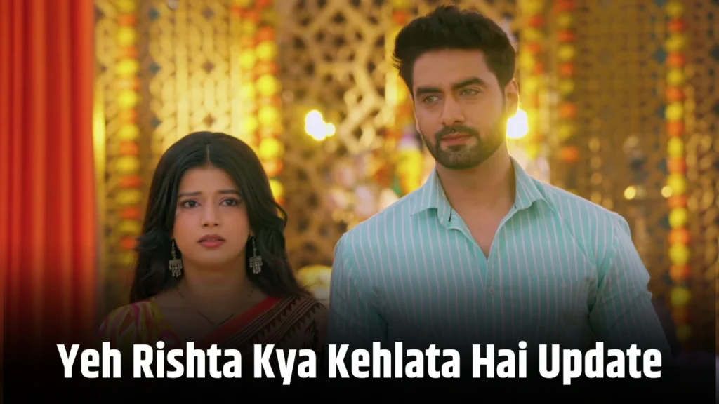Yeh Rishta Kya Kehlata Hai 16th May 2025 Written Update 2 Yeh Rishta Kya Kehlata Hai 16th May 2025 Written Update
